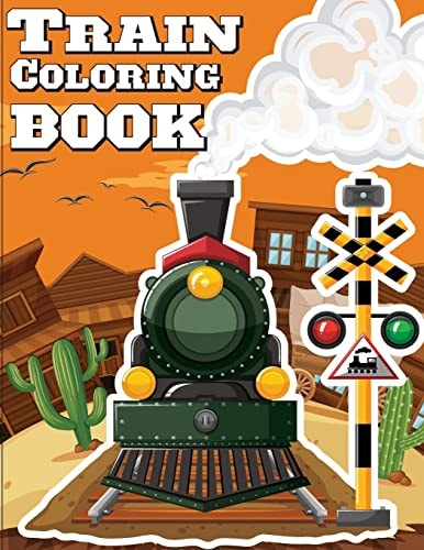 Train Coloring Book Train Coloring Book for Kids and Toddlers - Activity Books for Preschooler