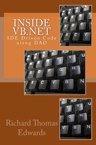 Inside VB. Net IDE Driven Code Uisng DAO