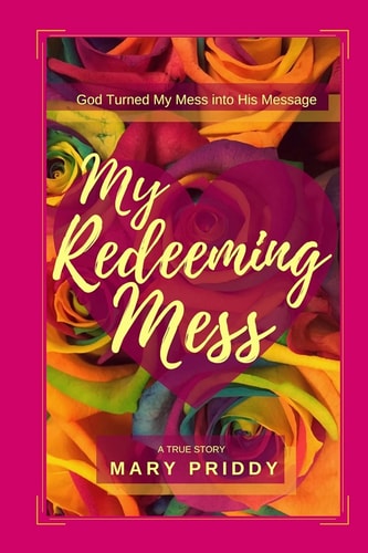 My Redeeming Mess