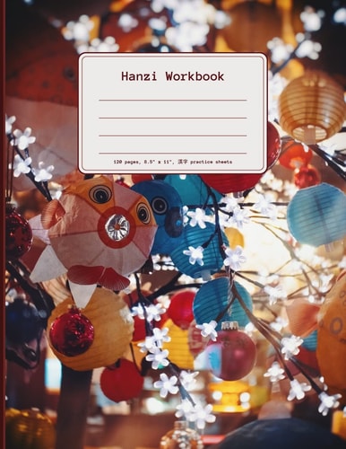 Hanzi Workbook 120 Numbered Pages (8.5x11), Practice Grid Cross Diagonal, 14 Boxes Per Character, Ideal for Students and Pupils Learning Chinese Characters
