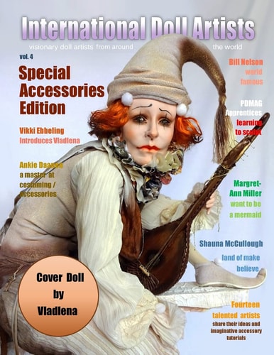 International Doll Artists - Volume 4 Accessories and Ideas