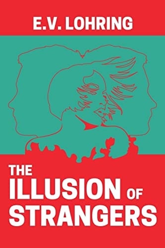 The Illusion of Strangers