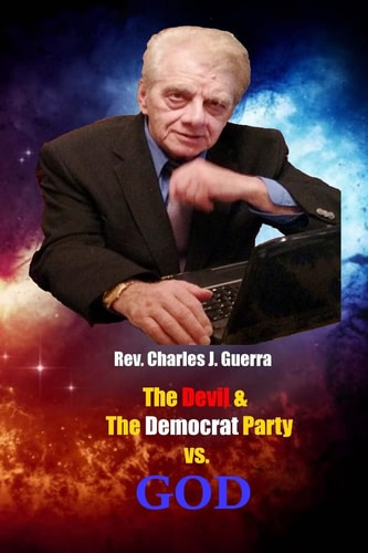 The Devil and the Democrat Party Vs. God