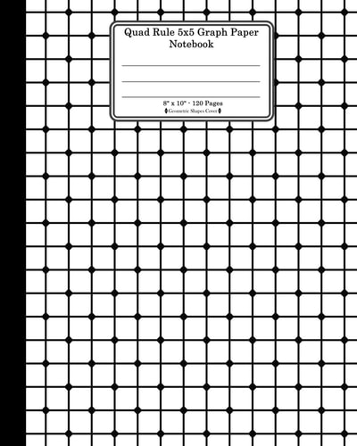 Quad Rule 5x5 Graph Paper Notebook. 8 X 10 . 120 Pages. Geometric Shapes Cover White Black Mesh Squares Dots Pattern Cover. Square Grid Paper, Graph Ruled Notebook. Math and Science Notebook for Teens and Adults. 5x5 Grid Per Inch. Coordinate Paper, Squar