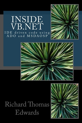 Inside VB. NET IDE Driven Code Using ADO and MSDAOSP