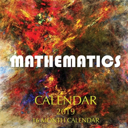 Mathematics Calendar 2019 16 Month Calendar