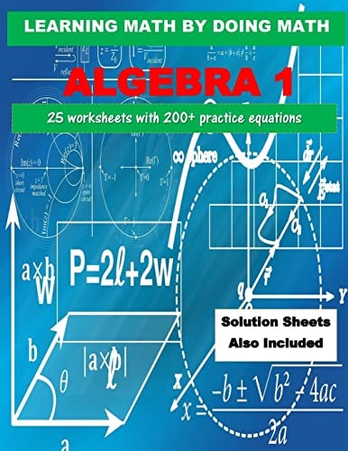 Learning Math by Doing Math Math: Algebra