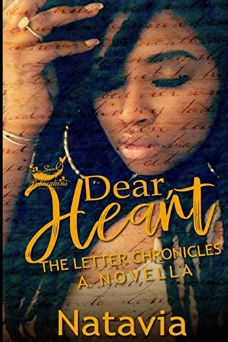 Dear, Heart The Letter Chronicles a Novella