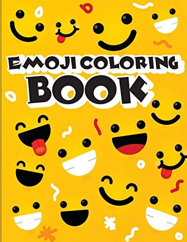 Emoji Coloring Book Emoji Coloring Book for Kids and Toddlers - Activity Books for Preschooler