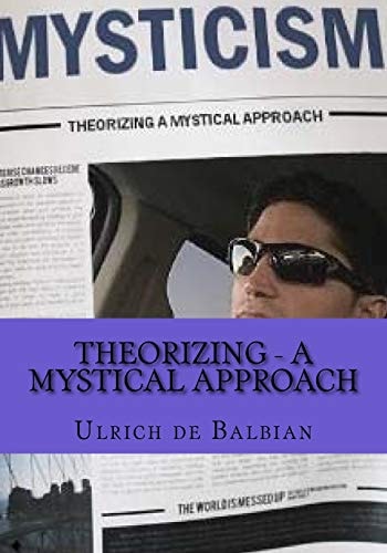 Theorizing - a Mystical Approach