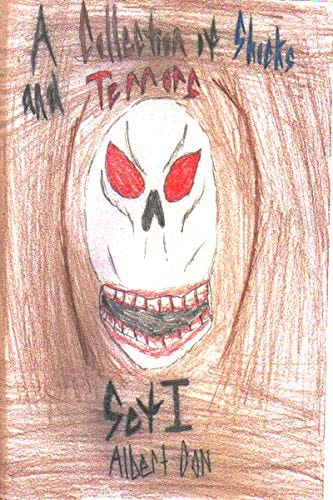 A Collection of Shocks and Terrors Set I