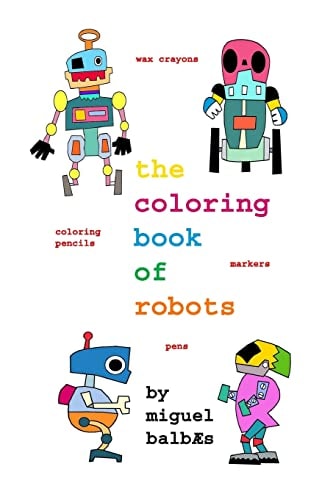 The Coloring Book of Robots