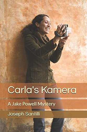 Carla's Kamera A Jake Powell Mystery