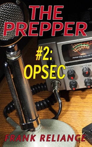 The Prepper #2 Opsec
