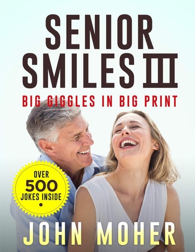 Senior Smiles III Big Giggles in Big Print