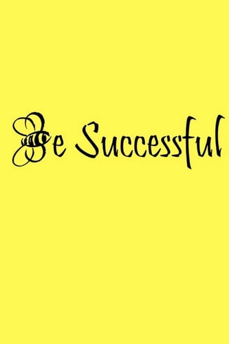 Be Successful
