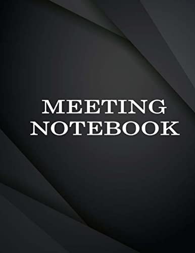 Meeting Notebook Business Meeting Book for Secretary and Professional Meeting Record - 120 Pages (Ruled Format) 8. 5 X 11