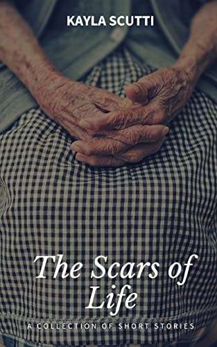 The Scars of Life