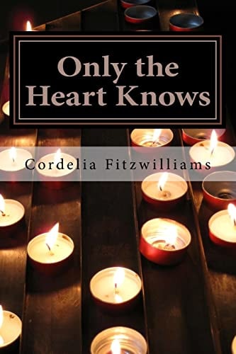 Only the Heart Knows