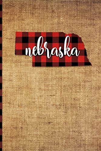 Nebraska 6 X 9 | 108 Pages: Buffalo Plaid Nebraska State Silhouette Hand Lettering Cursive Script Design on Soft Matte Cover | Notebook, Diary, Composition Book for Fans of the Cornhusker State in Lincoln