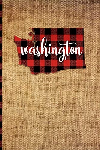 Washington 6 X 9 | 108 Pages: Buffalo Plaid Washington State Silhouette Hand Lettering Cursive Script Design on Soft Matte Cover | Notebook, Diary, Composition Book for Fans of the Evergreen State in Olympia, Tacoma, and Seattle