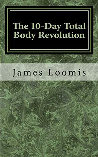 The 10-Day Total Body Revolution