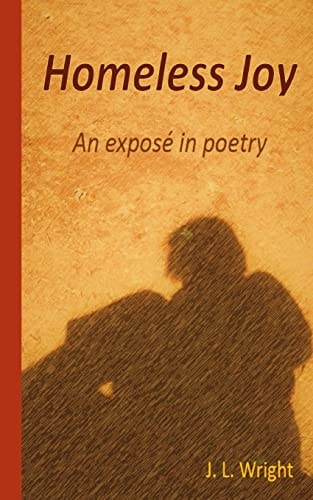 Homeless Joy An Expose in Poetry