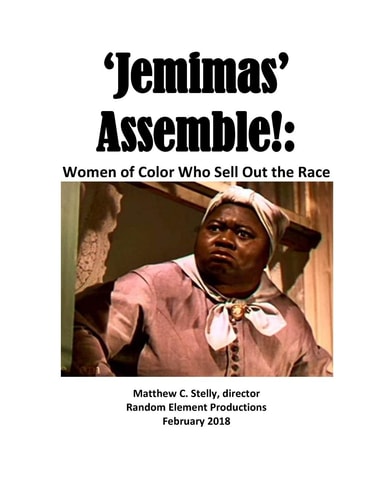 Jemimas Assemble! Women of Color Who Sell Out the Race
