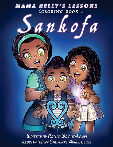Mama Relly's Lessons Book 2 - Sankofa