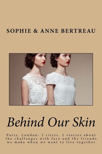 Behind Our Skin