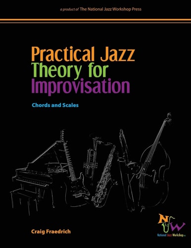 Practical Jazz Theory for Improvisation Chords and Scales