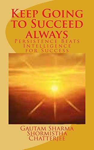 Keep Going to Succeed Always Persistence Beats Intelligence for Success