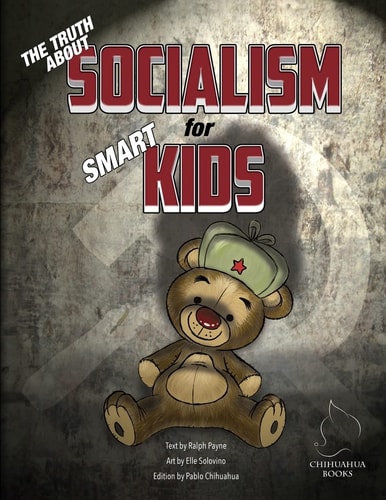 The Truth about Socialism for Smart Kids