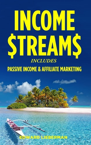 Income Streams 2 Manuscripts - Passive Income + Affiliate Marketing