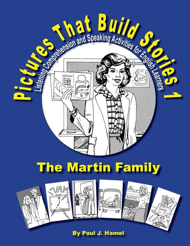Pictures That Build Stories 1 Listening Comprehension and Speaking Activities for English Learners