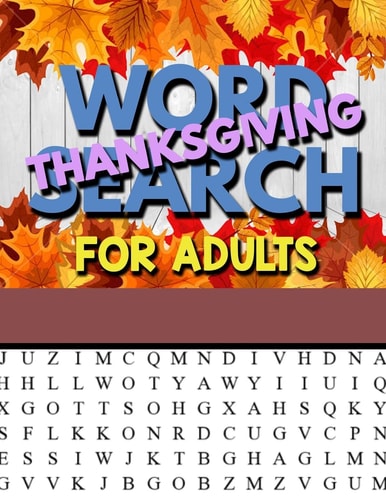 Thanksgiving Word Search For Adults Thanksgiving Large Print Word Search Puzzles For Adults Thanksgiving Activity Book