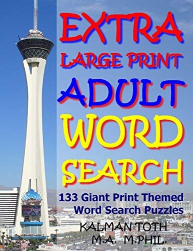 Extra Large Print Adult Word Search 133 Giant Print Themed Word Search Puzzles
