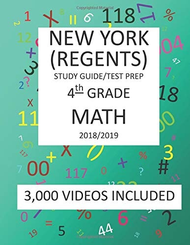 4th Grade NEW YORK REGENTS, MATH, Test Prep: 2019 4th Grade NEW YORK REGENTS MATH Test Prep/study Guide