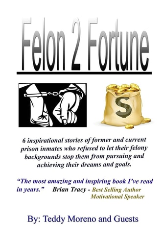 Felon 2 Fortune