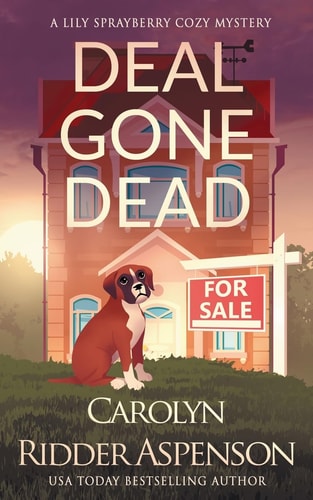 Deal Gone Dead A Lily Sprayberry Realtor Cozy Mystery