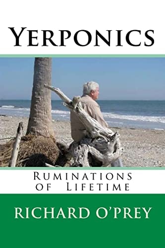 Yerponics Ruminations of Lifetime