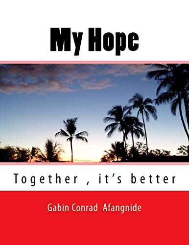 My Hope Together It's Better