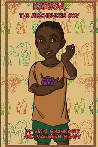 Karega, The Mischievous Boy