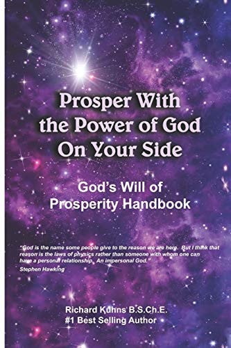 Prosper With the Power of God On Your Side God's Will of Prosperity Handbook