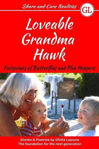 Loveable Grandma Hawk Footprints of Butterflies and Flea Hoppers