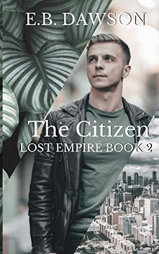The Citizen Lost Empire Book Two