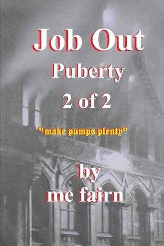 Job Out Puberty Part 2