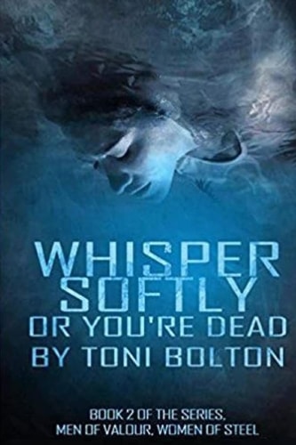 Whisper Softly Or You're Dead.