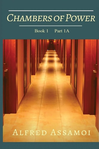 Chambers of Power Book 1 Part 1