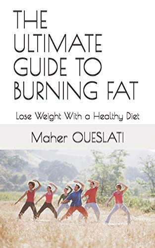 The Ultimate Guide to Burning Fat Lose Weight with a Healthy Diet